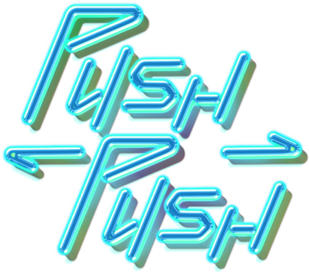 PUSH PUSH